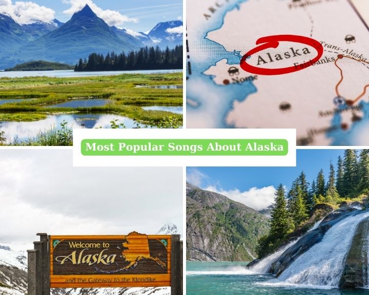 Most Popular Songs About Alaska