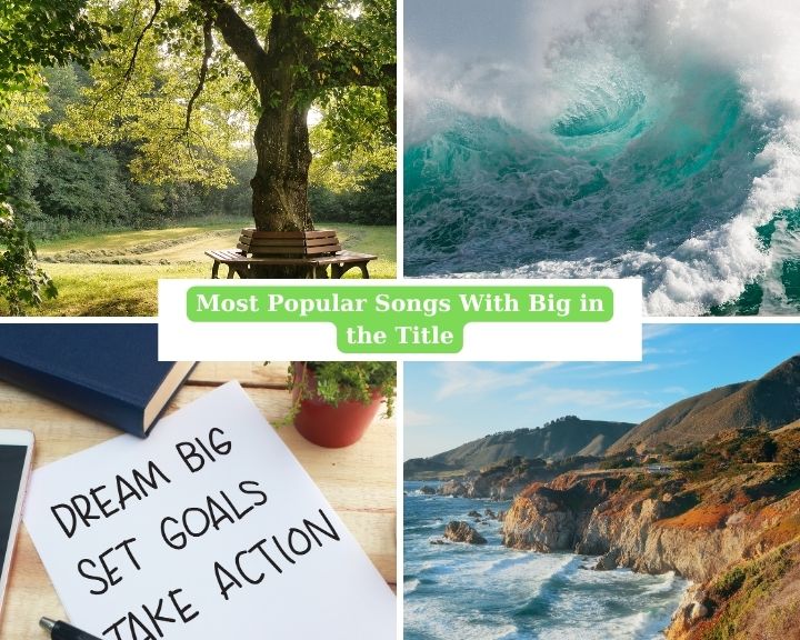 Most Popular Songs With Big in the Title