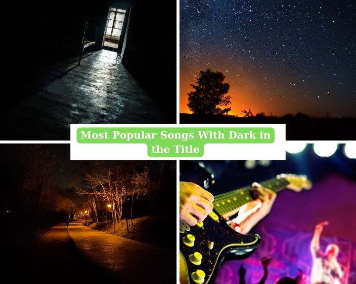 Most Popular Songs With Dark in the Title