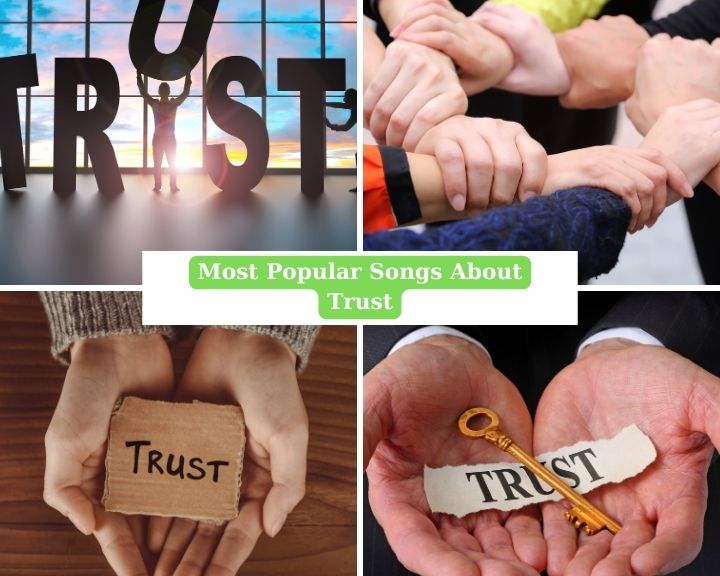 Most Popular Songs About Trust